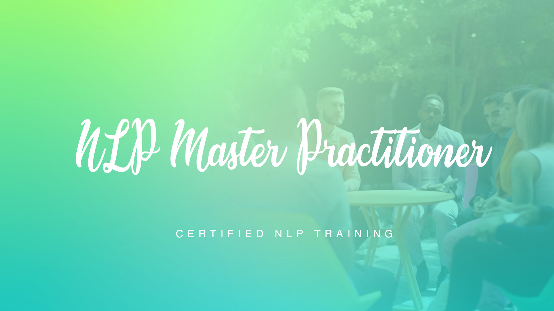NLP Master Practitioner