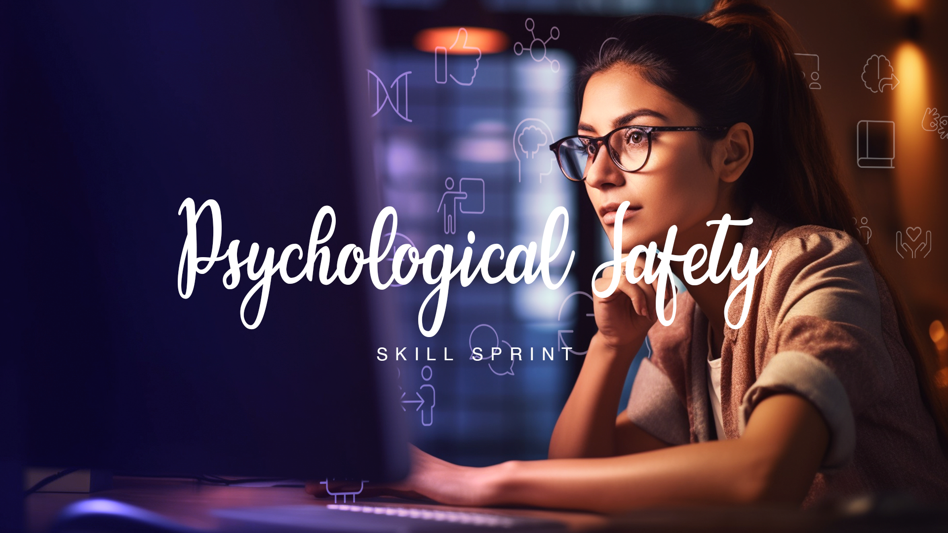 Psychological Safety