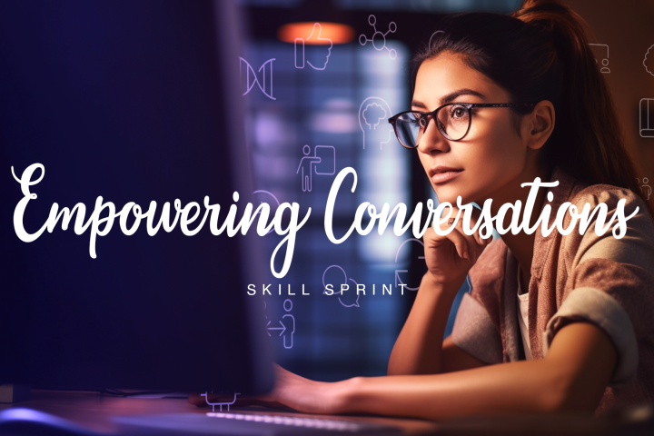 Empowering Conversations